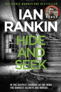 A Rebus Novel  Hide And Seek: From the Iconic #1 Bestselling Writer of Channel 4's MURDER ISLAND - Ian Rankin (Paperback) 07-08-2008 