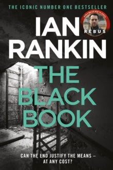 A Rebus Novel  The Black Book: From the Iconic #1 Bestselling Writer of Channel 4's MURDER ISLAND - Ian Rankin (Paperback) 07-08-2008 