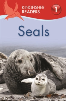 Kingfisher Readers  Kingfisher Readers: Seals (Level 1 Beginning to Read) - Thea Feldman (Paperback) 08-10-2015 