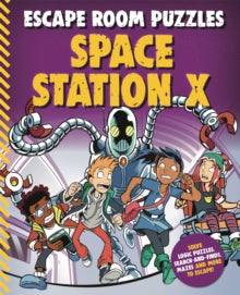 Escape Room Puzzles  Escape Room Puzzles: Space Station X - Kingfisher (Paperback) 03-03-2022 