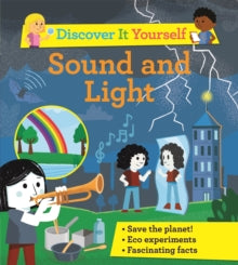 Discover It Yourself  Discover It Yourself: Sound and Light - David Glover; Diego Vaisberg (Paperback) 04-02-2021 