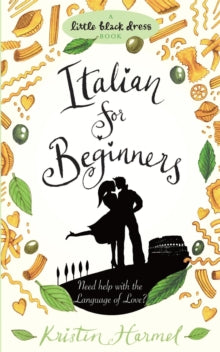 Italian for Beginners - Kristin Harmel (Paperback) 05-02-2009 