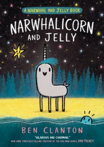 A Narwhal and Jelly book  Narwhal and Jelly 7 (A Narwhal and Jelly book) - Ben Clanton (Paperback) 01-09-2022 