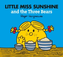 Little Miss Sunshine and the Three Bears - Adam Hargreaves; Roger Hargreaves (Paperback) 08-07-2021 