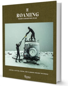 Wayward Journeys: Roark's Adventure Atlas - Beau Flemister; Chris Burkard (Hardback) 29-03-2022 
