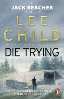 Jack Reacher  Die Trying: (Jack Reacher 2) - Lee Child (Paperback) 09-12-2010 