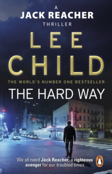 Jack Reacher  The Hard Way: (Jack Reacher 10) - Lee Child (Paperback) 06-01-2011 