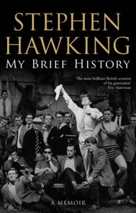 My Brief History - Stephen Hawking (Paperback) 22-03-2018 