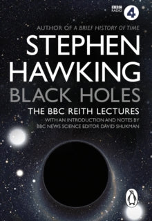 Black Holes: The Reith Lectures - Stephen Hawking (Paperback) 05-05-2016 