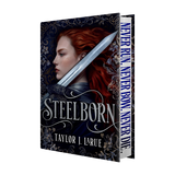 The Steelborn Saga  Steelborn - (Pre Order) Independent Edition with sprayed edge , plus a reverse jacket illustration, illustrated endpapers and a foiled board design - Taylor J. LaRue (Hardback) 04-08-2026