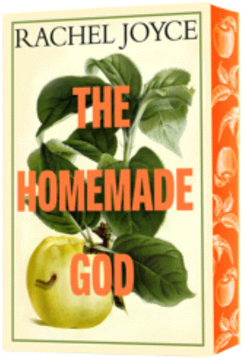 The Homemade God - Signed Independent Edition with sprayed edge - Rachel Joyce (Hardback) 17-04-2025