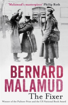 The Fixer - Bernard Malamud  (Paperback) 03-04-2014 Winner of Pulitzer Prize 1966 (UK).