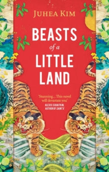 Beasts of a Little Land - Juhea Kim (Hardback) 03-02-2022 