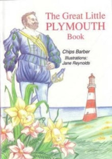 The Great Little Plymouth Book - Chips Barber; Sally Barber (Paperback) 01-06-1991 