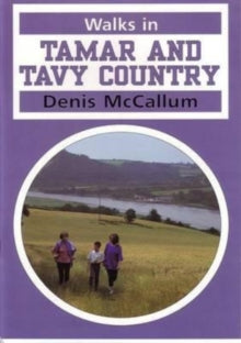 Walks in Tamar and Tavy Country - Denis McCallum (Paperback) 31-12-1992 