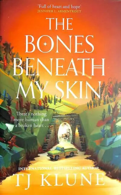 The Bones Beneath My Skin - TJ Klune (Hardback) 06-02-2025