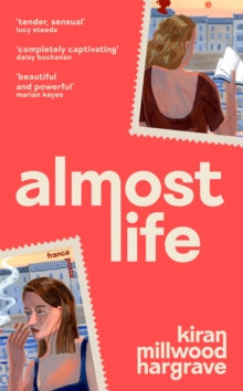 Almost Life - Kiran Millwood Hargrave (Hardback) 12-03-2026 