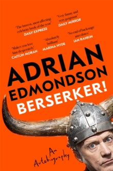Berserker!: The deeply moving and brilliantly funny memoir from one of Britain's most beloved comedians - Adrian Edmondson (Paperback) 23-05-2024 