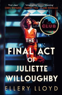The Final Act of Juliette Willoughby - Ellery Lloyd (Paperback) 13-03-2025 