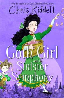 Goth Girl  Goth Girl and the Sinister Symphony - Chris Riddell (Paperback) 25-04-2024 