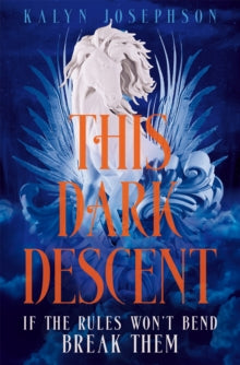 This Dark Descent: Enter the Illinir, the cut-throat horse race where your options are win - or die - Kalyn Josephson (Paperback) 28-09-2023 