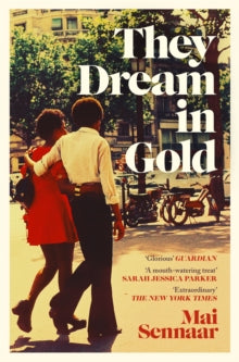 They Dream In Gold - Diabou Mai Sennaar (Paperback) 03-07-2025 
