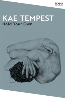 Picador Collection  Hold Your Own - Kae Tempest (Paperback) 03-10-2024 