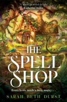 The Spellshop  The Spellshop - Sarah Beth Durst (Paperback) 05-06-2025 