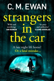 Strangers in the Car - C. M. Ewan (Paperback) 24-04-2025 