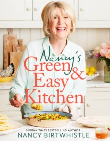 Nancy's Green and Easy Kitchen - Nancy Birtwhistle (Hardback) 27-02-2025 
