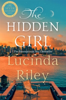 The Hidden Girl: A spellbinding historical drama about family secrets and the power of destiny from the global number one bestseller - Lucinda Riley; Harry Whittaker (Paperback) 17-07-2025 