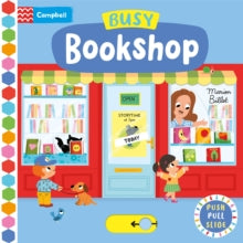 Campbell Busy Books  Busy Bookshop: A Push, Pull, Slide Book - Marion Billet (Board book) 29-05-2025 