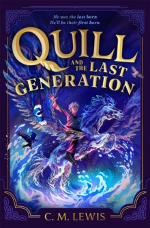 Quill and the Last Generation - C. M. Lewis; Marina Vidal; Khadijah Khatib (Paperback) 29-01-2026 