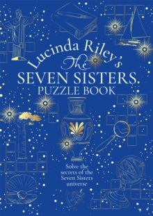 The Seven Sisters Puzzle Book: An Immersive Experience Packed Full of Mysteries to Solve - Lucinda Riley (Paperback) 13-11-2025 