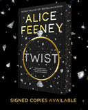 Twist - (Pre Order) Signed Independent Edition with sprayed edge - Alice Feeney (Hardback) 09-03-2027