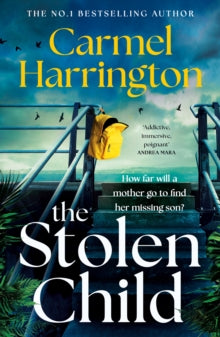The Stolen Child: the gripping emotional thriller with a twist you'll never see coming - Carmel Harrington (Paperback) 11-09-2025 