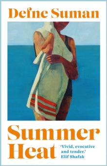 Summer Heat - Defne Suman (Paperback) 24-04-2025 