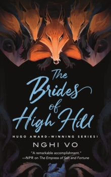 The Brides of High Hill - Nghi Vo (Hardback) 17-06-2024 