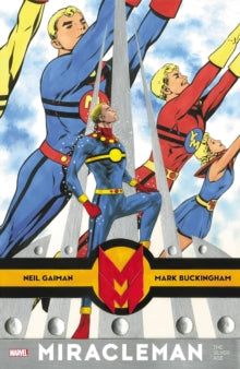 Miracleman By Gaiman & Buckingham: The Silver Age - Neil Gaiman; Mark Buckingham; Mark Buckingham (Paperback) 07-05-2024 