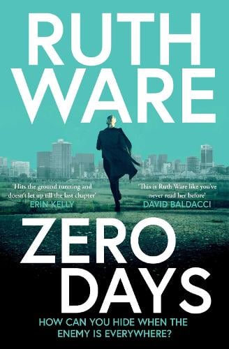 Zero Days: The deadly cat-and-mouse thriller from the internationally bestselling author - Ruth Ware (Paperback) 09-05-2024 
