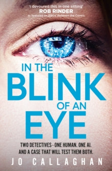 In The Blink of An Eye: A BBC Between the Covers Book Club Pick - Jo Callaghan (Paperback) 04-01-2024 