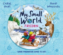 My Small World: Frozen - Caryl Hart; Harry Woodgate (Paperback) 06-11-2025 