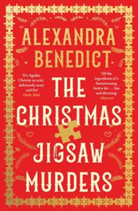 The Christmas Jigsaw Murders - Alexandra Benedict (Hardback) 09-11-2023 