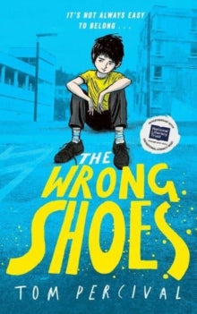 The Wrong Shoes - Tom Percival (Hardback) 09-05-2024 