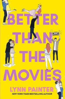 Better Than the Movies: Discover the swoonworthy tiktok sensation - Lynn Painter (Paperback) 28-03-2024 