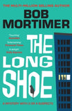 The Long Shoe - Bob Mortimer (Paperback) 21-05-2026 