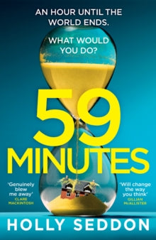 59 Minutes: The most unmissable and heart-wrenching 'what would you do?' thriller of 2025 - Holly Seddon (Paperback) 25-09-2025 