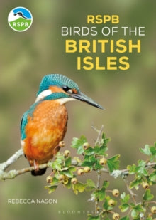 RSPB  RSPB Birds of the British Isles - Rebecca Nason (Paperback) 11-04-2024 