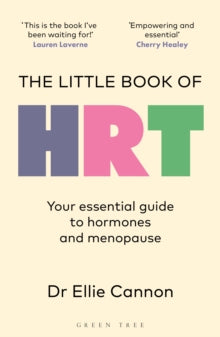 The Little Book of HRT: Your essential guide to hormones and menopause - Dr Ellie Cannon (Paperback) 11-09-2025 