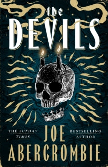 The Devils: 2025's epic fantasy sensation - prepare for a wickedly dark and twisted adventure - Joe Abercrombie (Hardback) 06-05-2025 